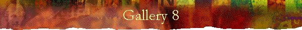 Gallery 8